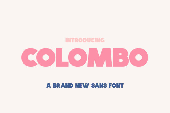 Colombo: The Sans Serif Typeface That Polishes Your Brand Identity