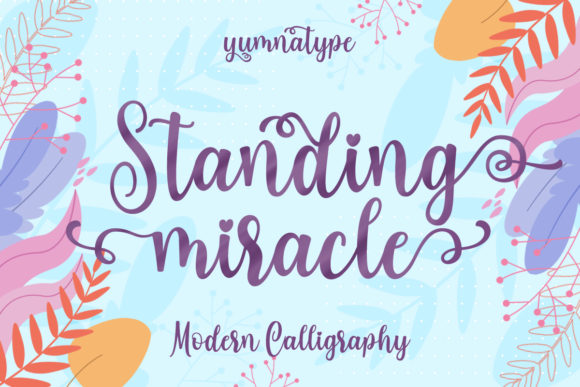 Standing Miracle: A Script Amp Typeface for Elegant Editorial Design