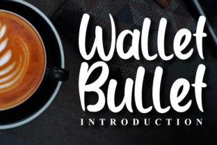 Wallet Bullet: The Handwritten Typeface for Authentic Business Branding